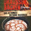 Petromax Draußen Backen- Das Petromax Outdoor-Backbuch -Expedition Gear Backbuch